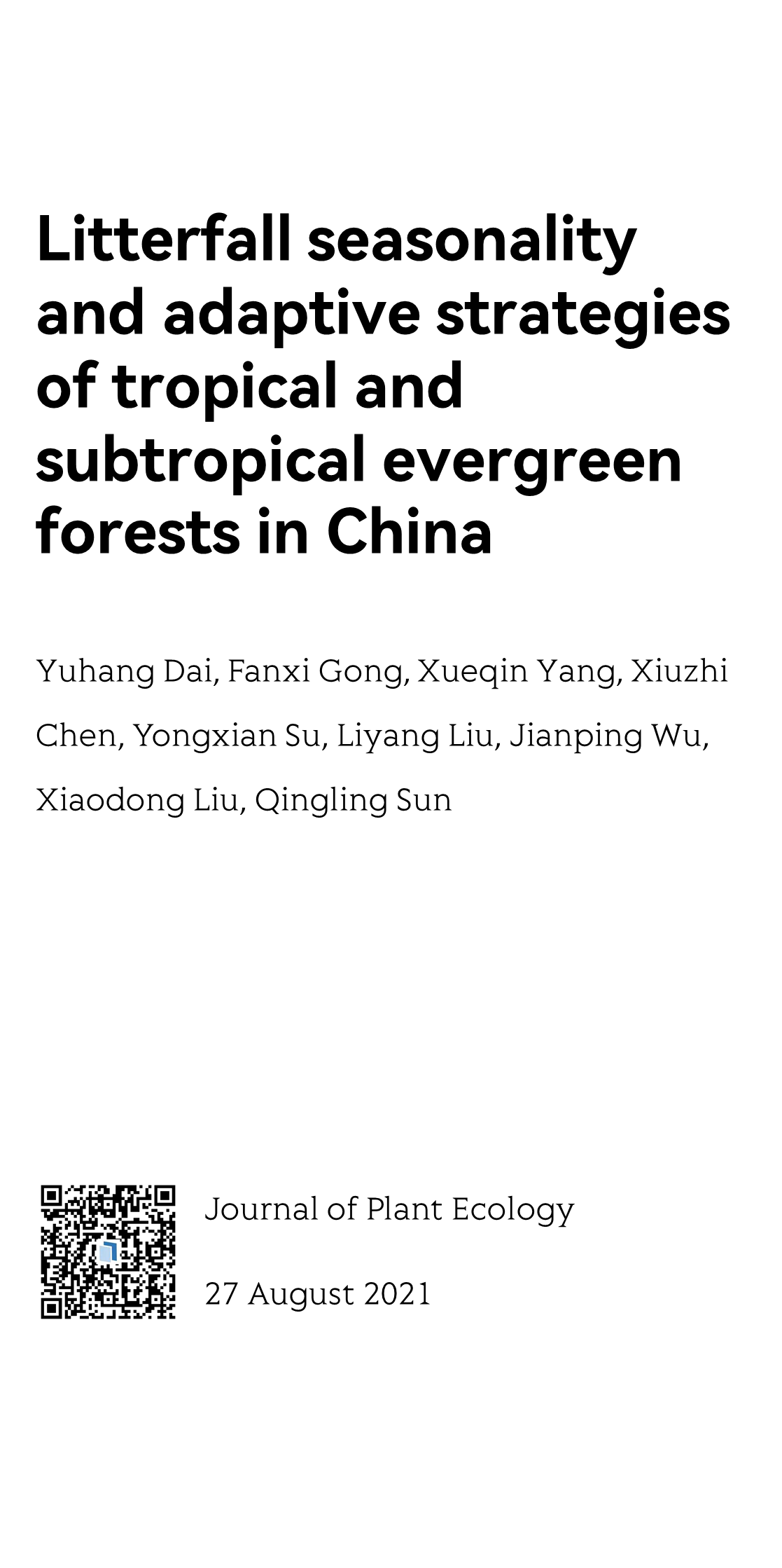 Litterfall seasonality and adaptive strategies of tropical and subtropical evergreen forests in China_1