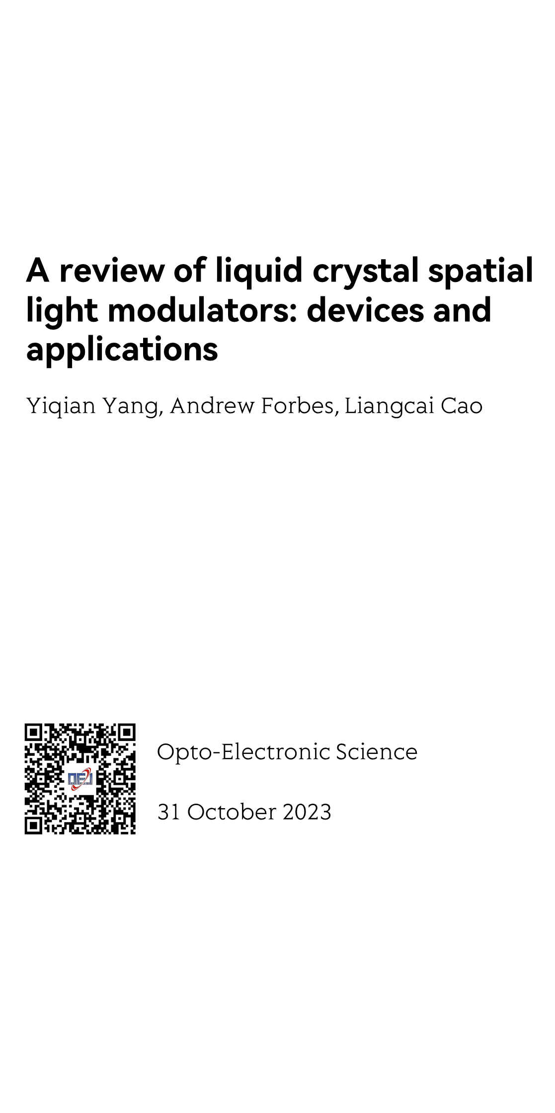 A review of liquid crystal spatial light modulators: devices and applications_1