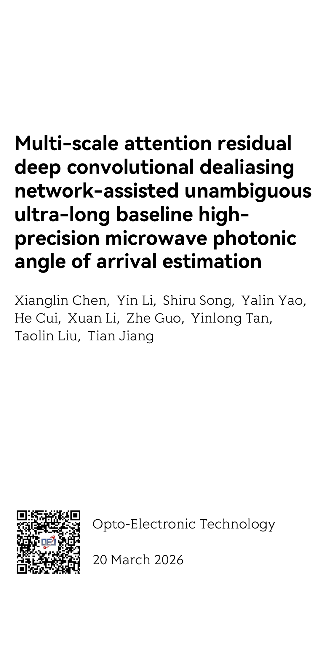 Multi-scale attention residual deep convolutional dealiasing network-assisted unambiguous ultra-long baseline high-precision microwave photonic angle of arrival estimation_1