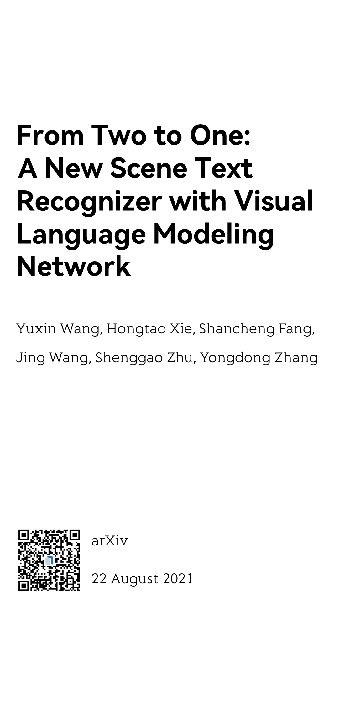 From Two to One: A New Scene Text Recognizer with Visual Language Modeling Network_1