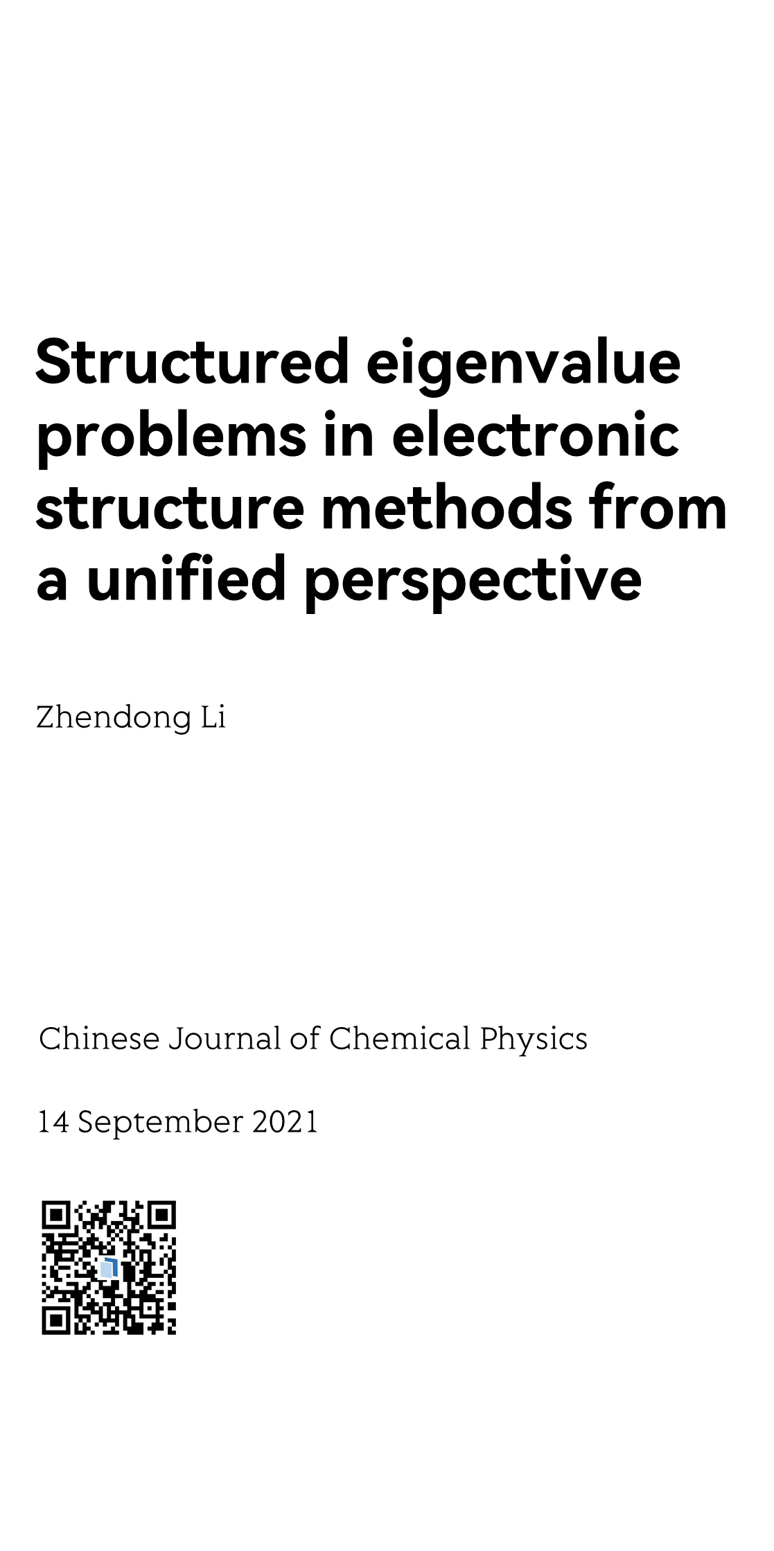 Structured eigenvalue problems in electronic structure methods from a unified perspective_1