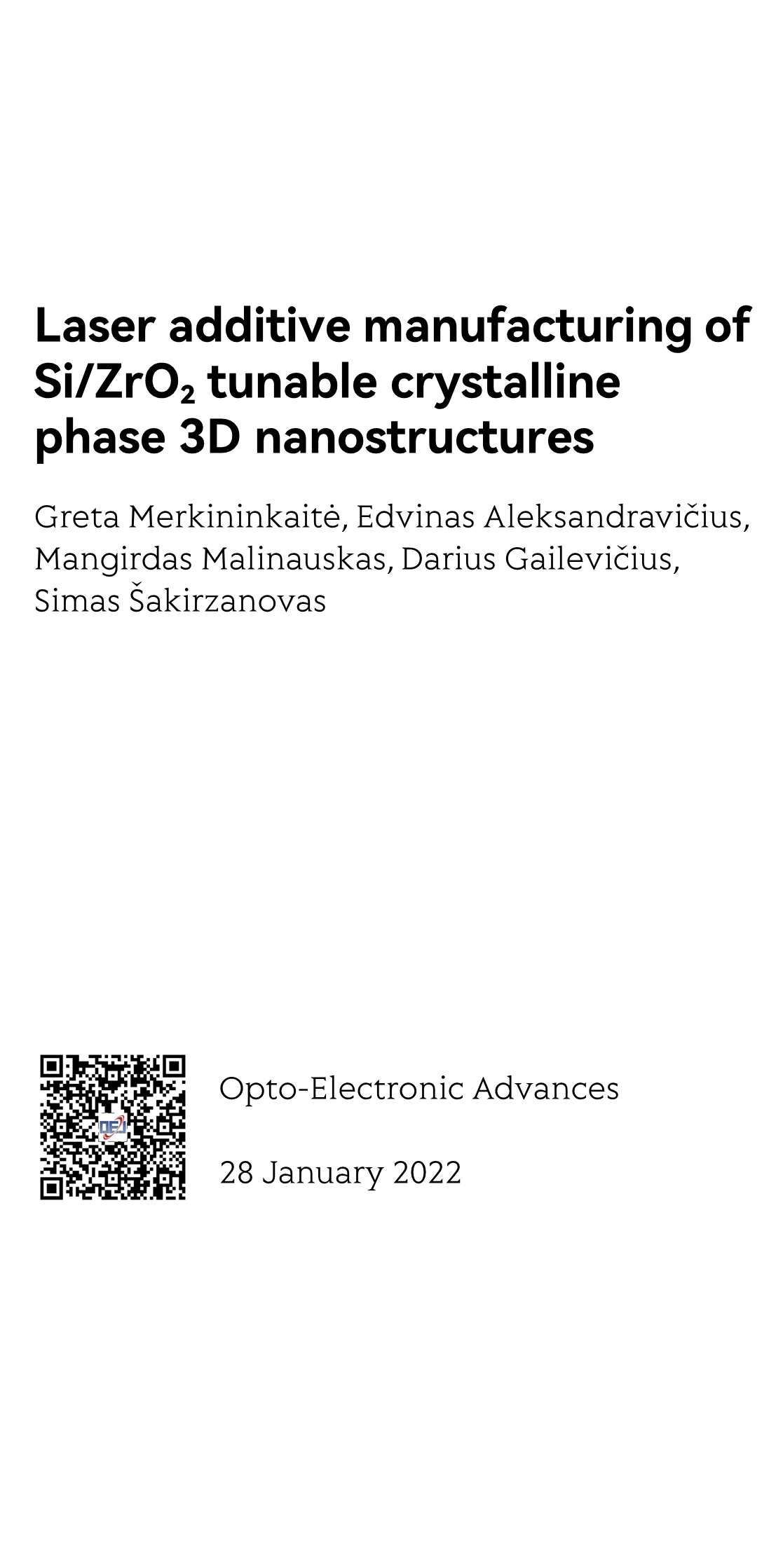 Laser additive manufacturing of Si/ZrO2 tunable crystalline phase 3D nanostructures_1