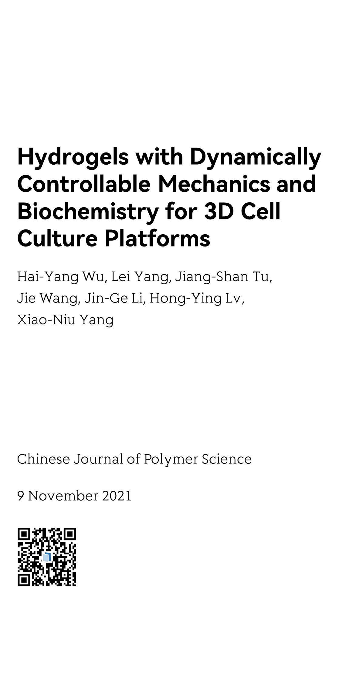 Hydrogels with Dynamically Controllable Mechanics and Biochemistry for 3D Cell Culture Platforms_1