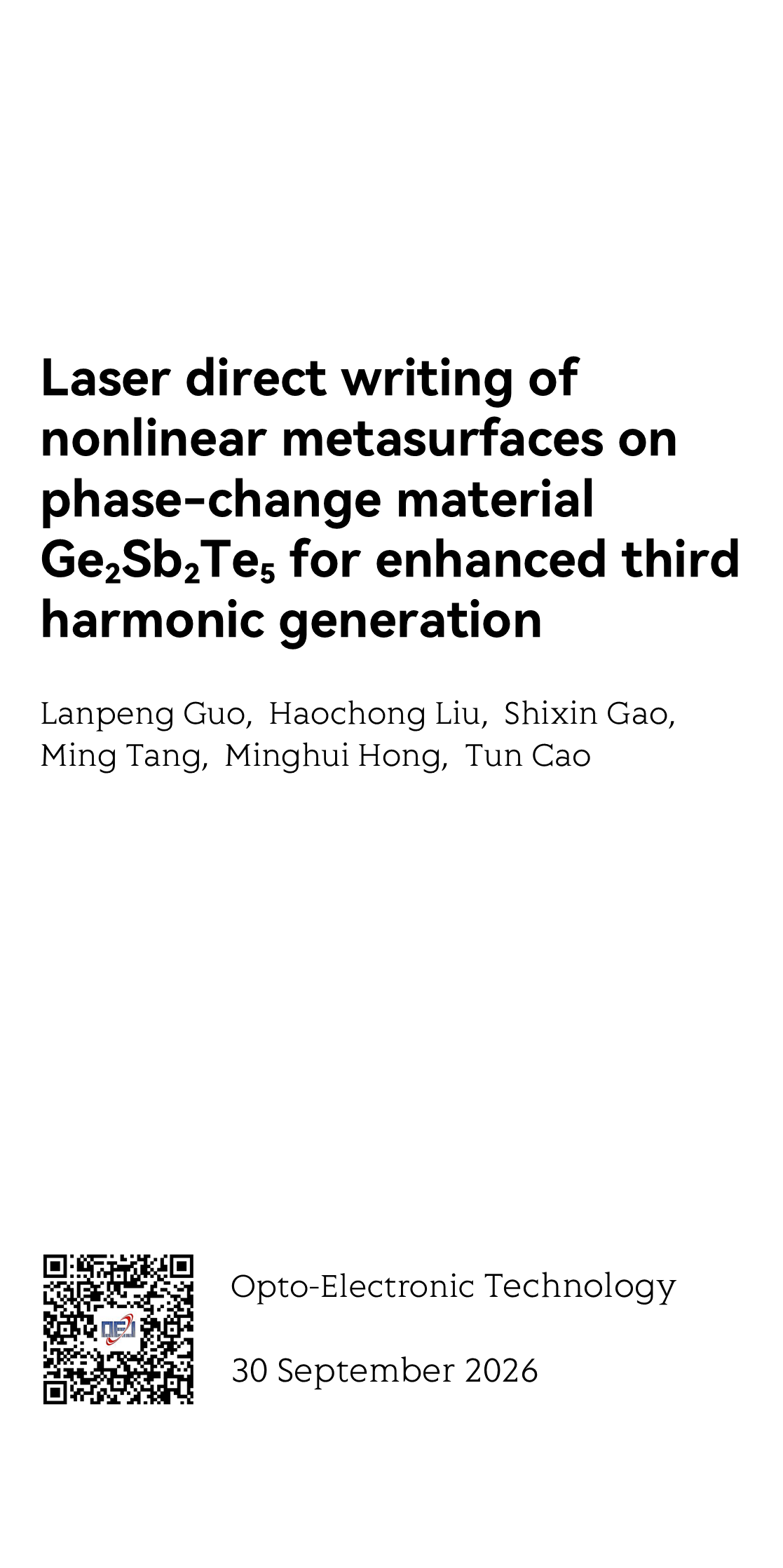 Laser direct writing of nonlinear metasurfaces on phase-change material Ge₂Sb₂Te₅ for enhanced third harmonic generation_1