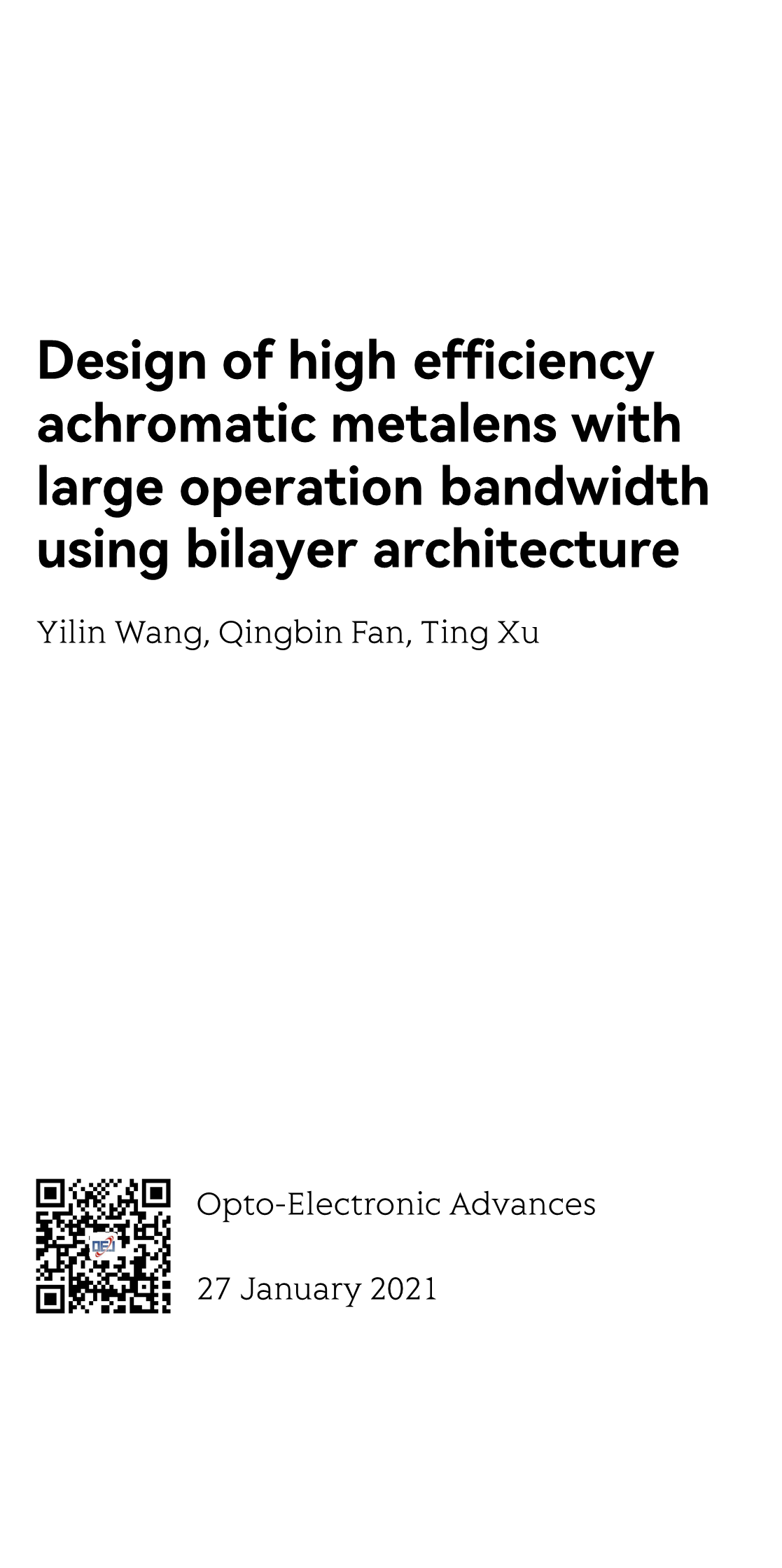 Design of high efficiency achromatic metalens with large operation bandwidth using bilayer architecture_1