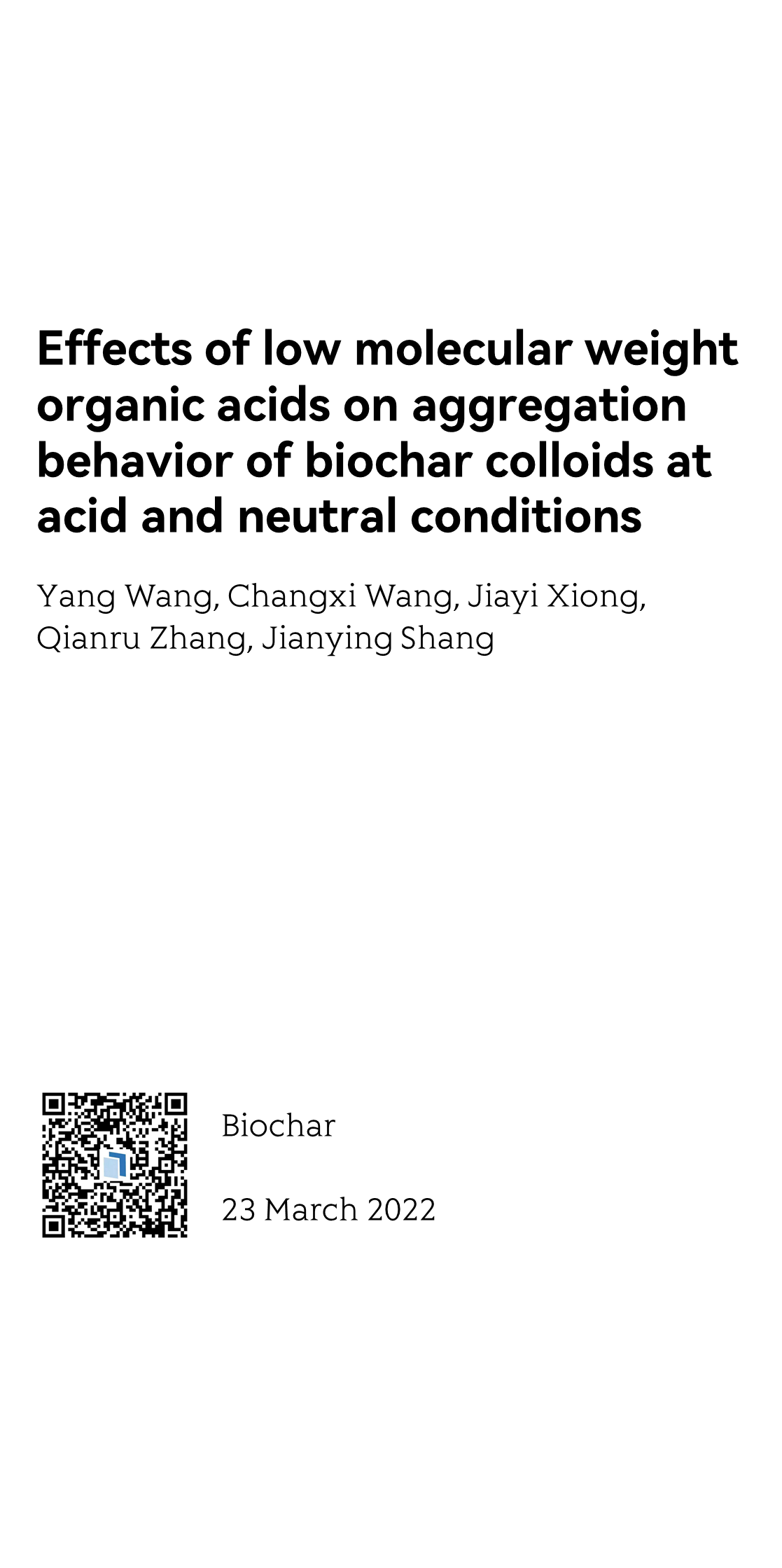 Effects of low molecular weight organic acids on aggregation behavior of biochar colloids at acid and neutral conditions_1