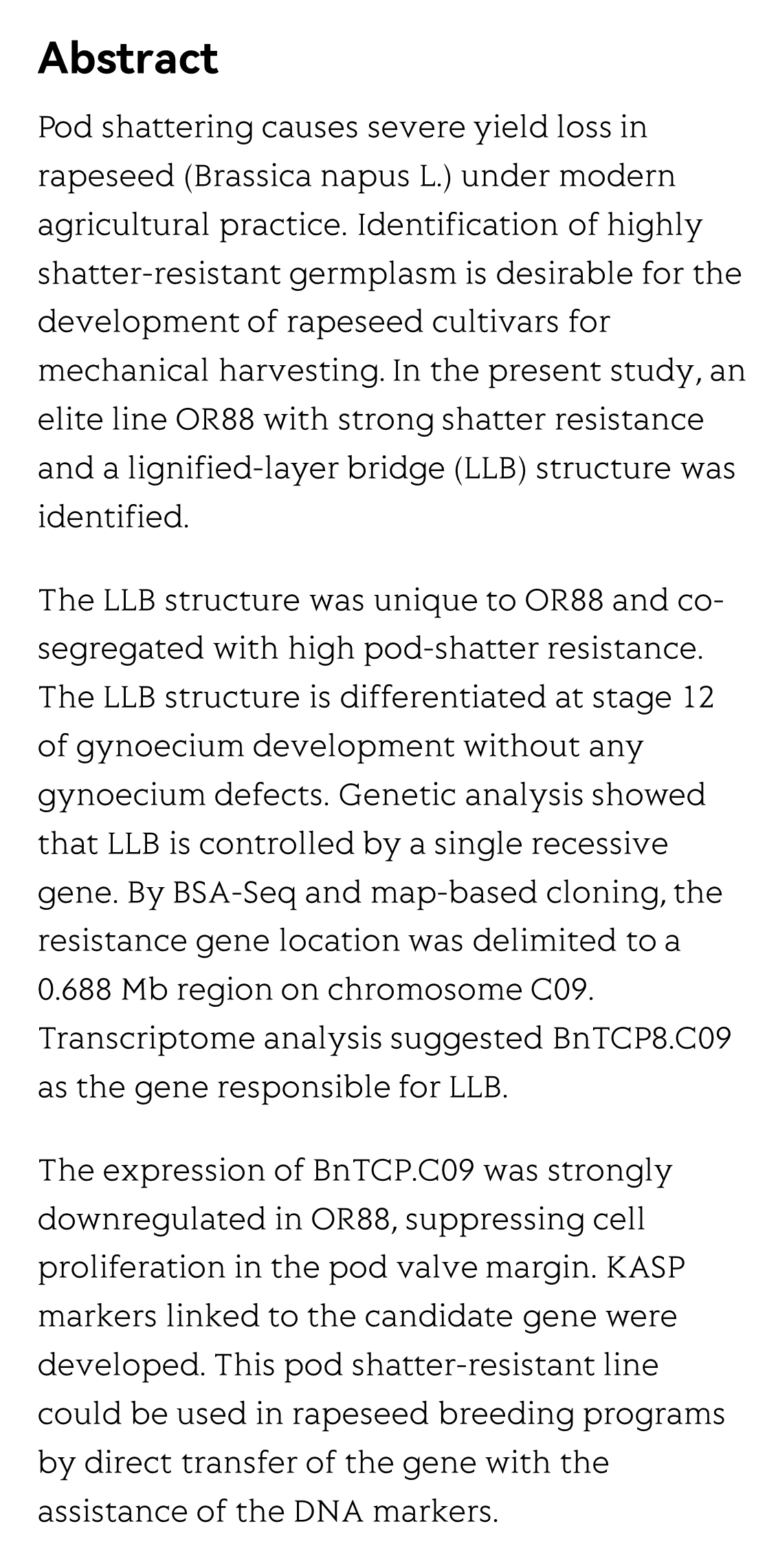 A lignified-layer bridge controlled by a single recessive gene is associated with high pod-shatter resistance in Brassica napus L_2