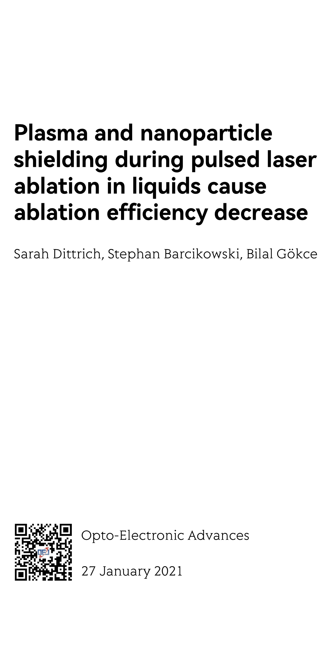 Plasma and nanoparticle shielding during pulsed laser ablation in liquids cause ablation efficiency decrease_1